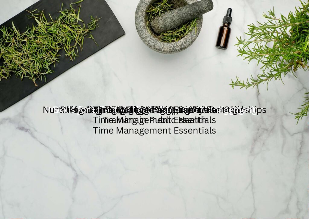 Health and Wellness Essentials