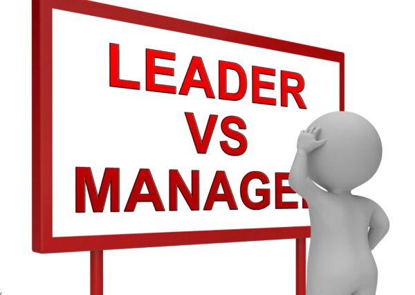 Leadership versus Management Understanding